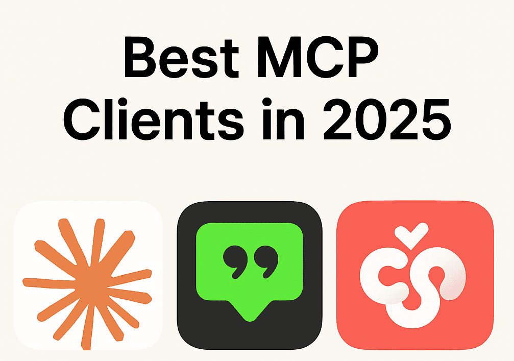 Best MCP Clients in 2025: Claude, ChatWise, and Cherry Studio